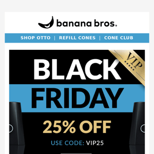 VIP 25% OFF