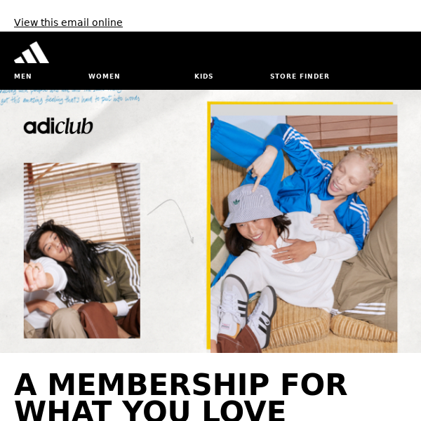 You’re now an adiClub member! 🤩