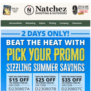 ☀️ 2 Days Only! Pick Your Promo Sizzling Summer Savings! ☀️