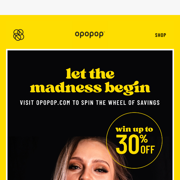 Spin to Win Up to 30% OFF 💫