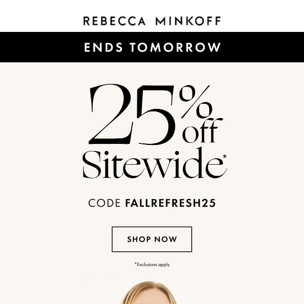 The Style You Were Eyeing? It’s 25% Off!