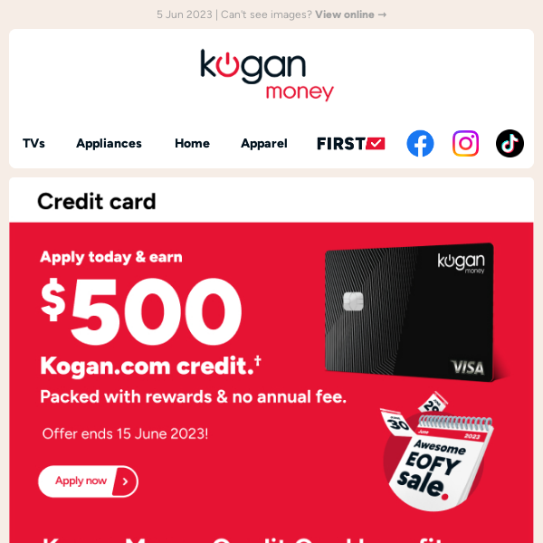 Hey, earn $500 Kogan.com Credit 💳 Your EOFY exclusive!