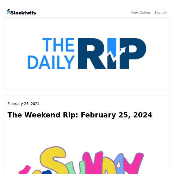 The Weekend Rip: February 25, 2024