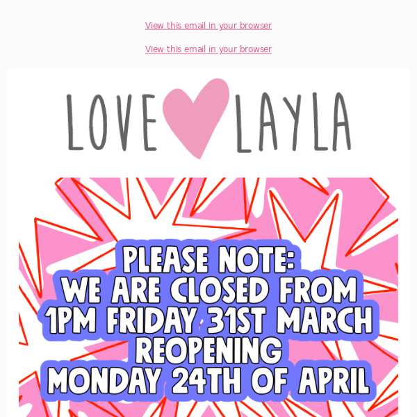 Love Layla Designs, WE ARE ON A BREAK 👀