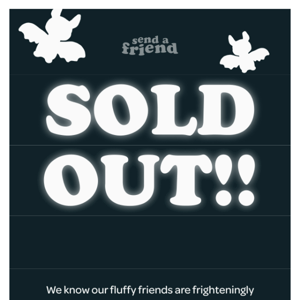 SOLD OUT!