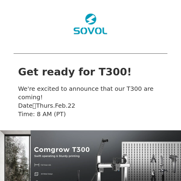 🎉T300 is Coming-Sovol 3D