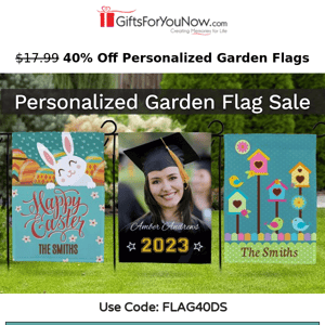 40% Off Personalized Garden Flags | This Deal is Just For Gifts For You Now!