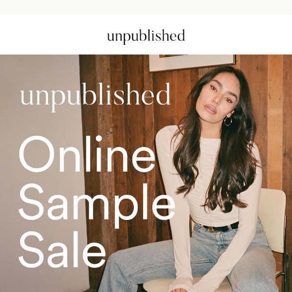 Unpublished sample sale, hosted by 260: Up to 75% off