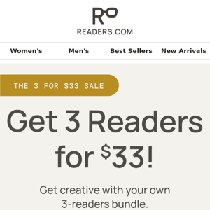 3 Readers for $33 Custom Bundle