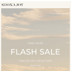 Flash Sale — Final Hours