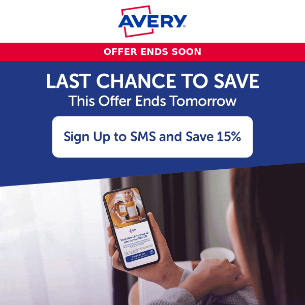 Last Chance - Subscribe To SMS & Save 15%