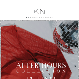 The After Hours Collection is LIVE ✨