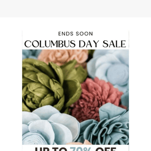 🌸 Columbus Day Celebration: Get 70% Off Your Order