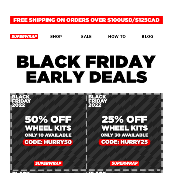 Superwrap BLACK FRIDAY EARLY COUPONS - Save Money Off Wheel Kits