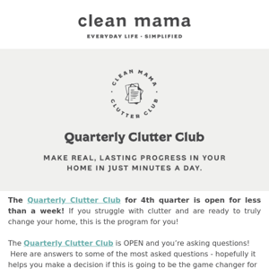 Have questions about Quarterly Clutter Club?