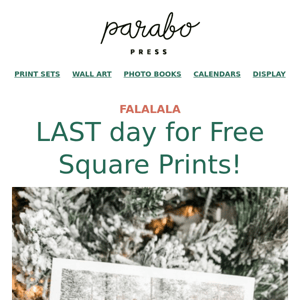 Falalala LAST day for free Squares  🎄