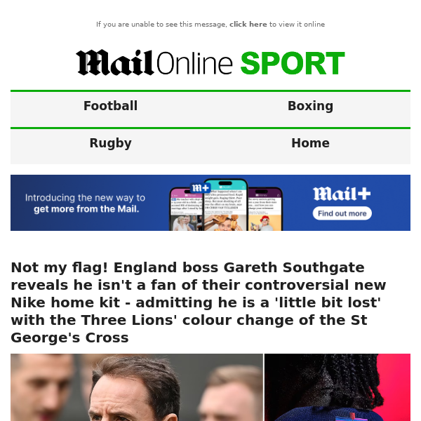 Not my flag! England boss Gareth Southgate reveals he isn't a fan of their controversial new Nike home kit - admitting he is a 'little bit lost' with the Three Lions' colour change of the St George's Cross