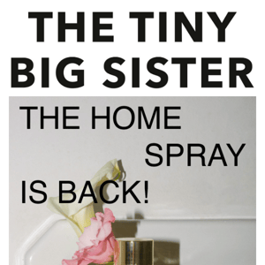 LOOK WHAT JUST ARRIVED | HOME SPRAY