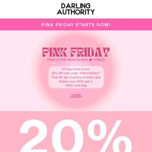 Pink Friday starts NOW!💗