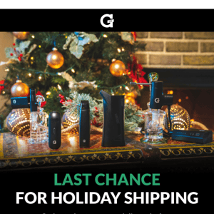 Last Chance for Holiday Shipping 🚛