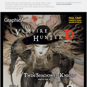 When Vampire Hunter D goes to investigate, he finds himself split in two...
