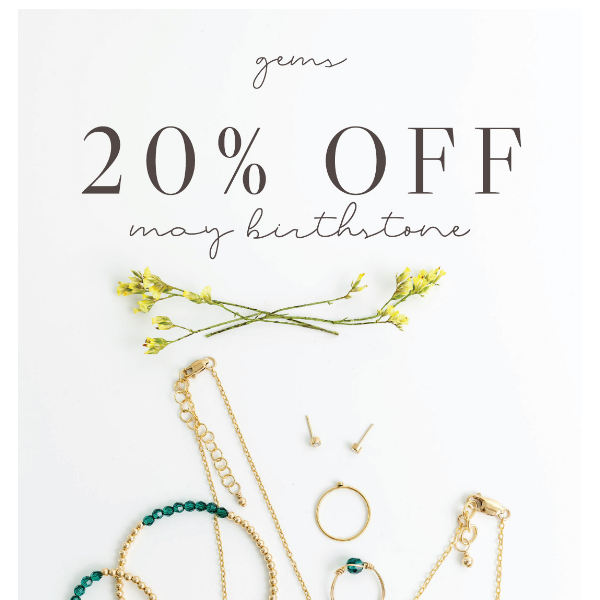 20% off May Birthstone Collection!💚