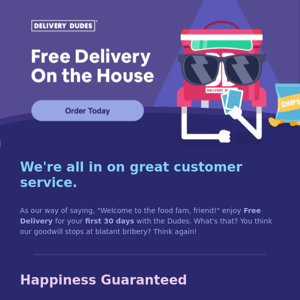 Free Delivery on the house.