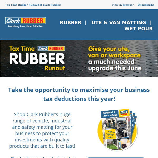 Maximise your business tax deductions this year! Tax Time Rubber Run Out at Clark Rubber