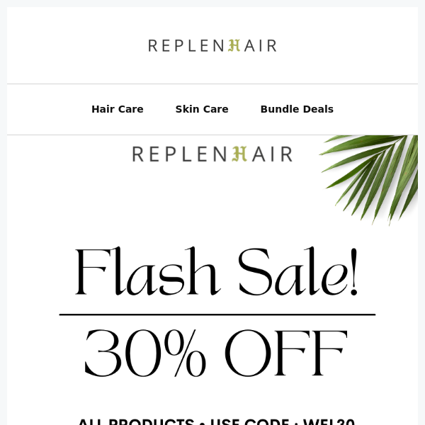 Replen Hair, Enjoy 30% off your first purchase😍
