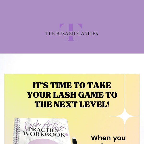 Buy a workbook, and get a FREE lash course! 🎁