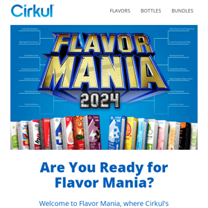 Cirkul’s 2024 Flavor Mania Bracket Challenge is here!