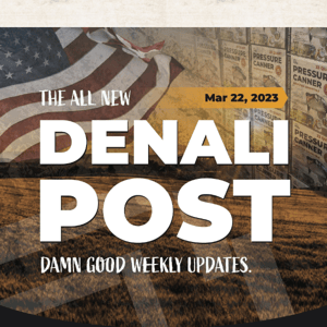 🔥 This week's DENALI POST is bringing the 🔥HEAT🔥