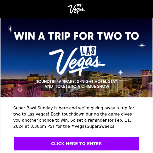 Enter to WIN A VEGAS TRIP for 2!