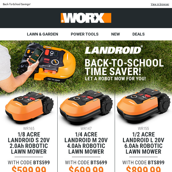 Back-To School Savings Starts Now! - Worx