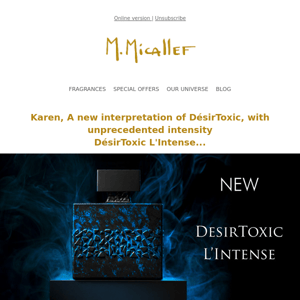 DésirToxic L'Intense, our new fragrance, with unprecedented intensity