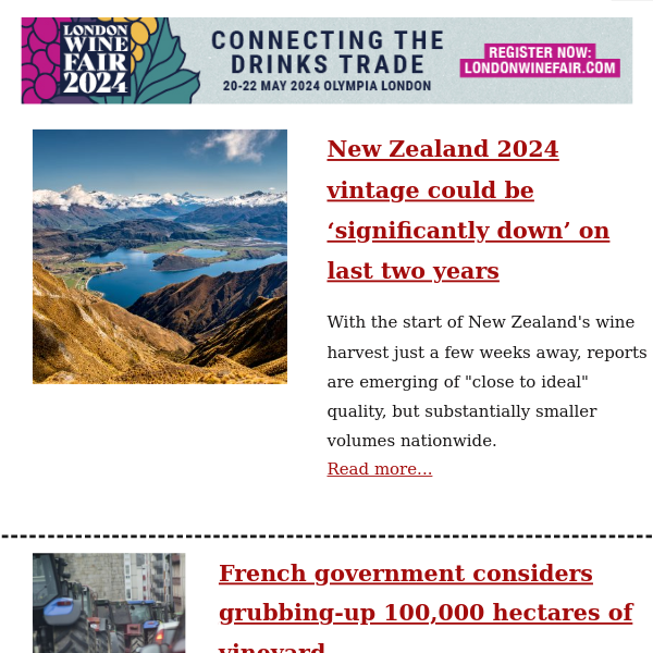 New Zealand vintage 'significantly down' / French government considers grubbing-up 100,000 hectares of vineyard / This THC drinks producer wants to co