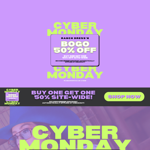 CYBER MONDAY! Buy 1 Get 1 HALF OFF Site-Wide!