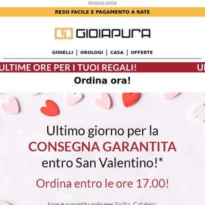 ULTIME ORE! Idee last minute di San Valentino, ordina subito