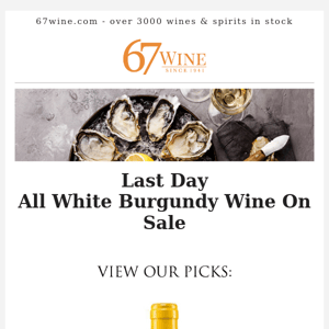 15% Off All Our White Burgundy - Last Day