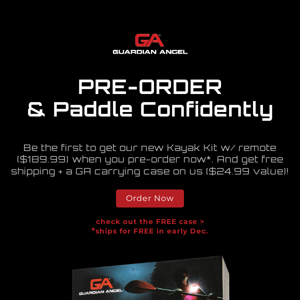 Early Access: Preorder our new Kayak Kit w/remote