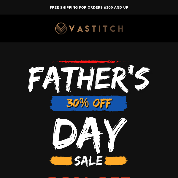 📣  Father's Day Sale—30% OFF