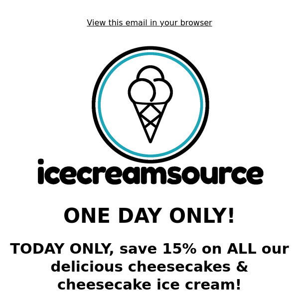 Save 15% for National Cheesecake Day!