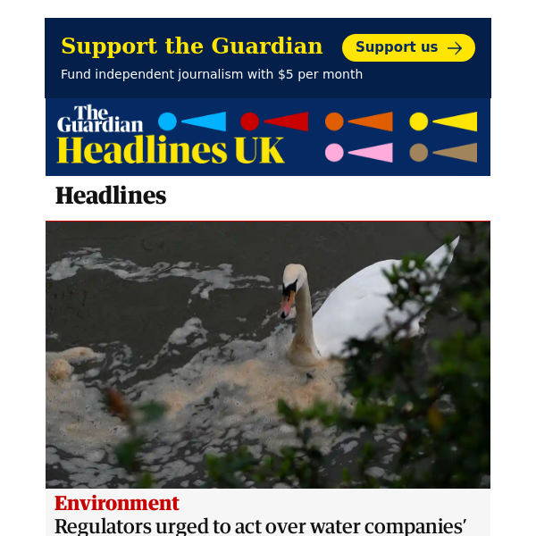 The Guardian Headlines: Regulators urged to act over water companies’ record sewage discharge