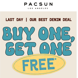 LAST DAY! Buy 1, Get 1 FREE Jeans 🚨