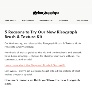 5 Reasons to Try Our New Risograph Brush & Texture Kit