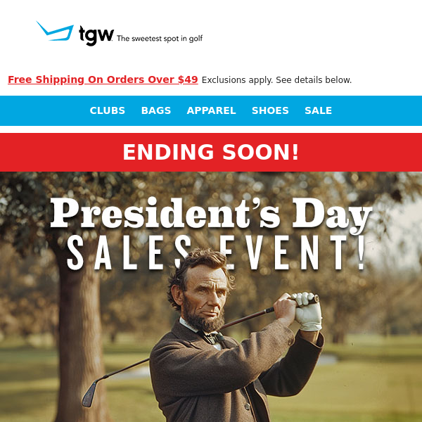 TGW's President's Day Sale Ends Soon