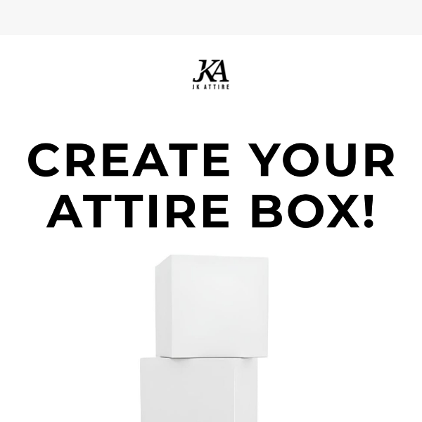 MAKE YOUR ATTIRE BOX FEATURE! 📦