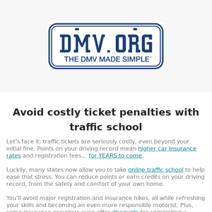 Traffic ticket got you down? Try online traffic school!