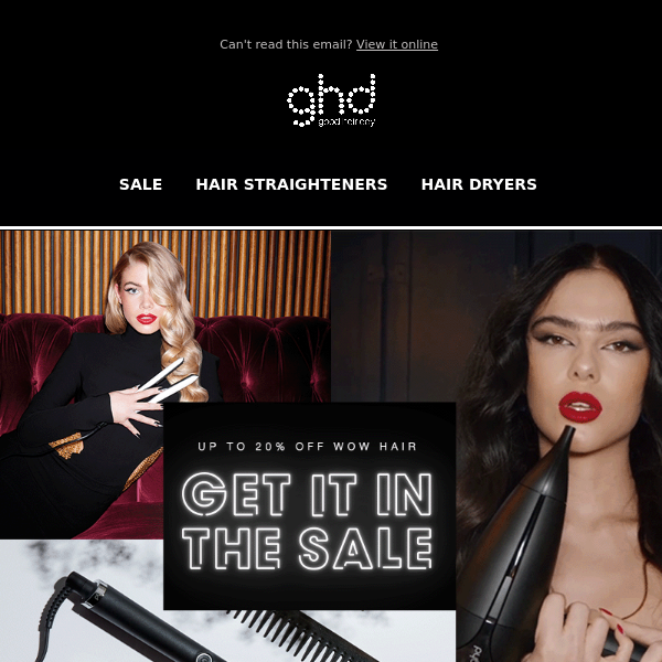 New Year, New Styling! 💫 Up To 20% Off ghd