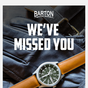 Long Time No See, Barton Watch Bands